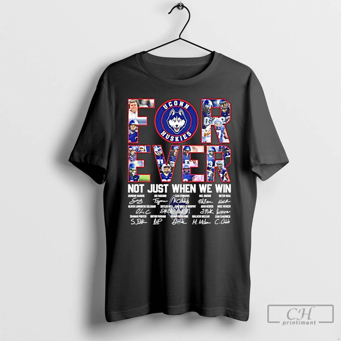 Premium Uconn Huskies Football Forever Not Just When We Win Signatures T-Shirts, Hoodie, Sweatshirt | AU01DripNestTees.com