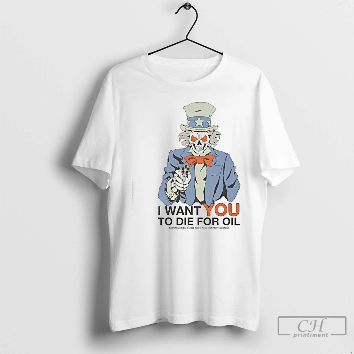 Premium Uncle Sam I Want You To Die For Oil T-Shirts, Hoodie, Sweatshirt | AU01DripNestTees.com