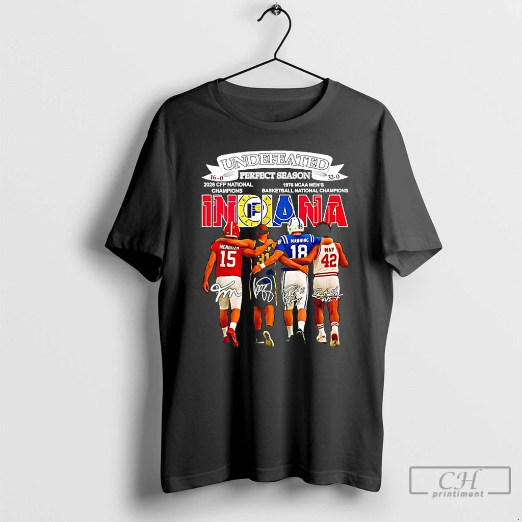 Premium Undefeated Perfect Season Indiana Sports Players 2026 Cfp National Champions Signatures T Shirts Sweater Hoodie,...