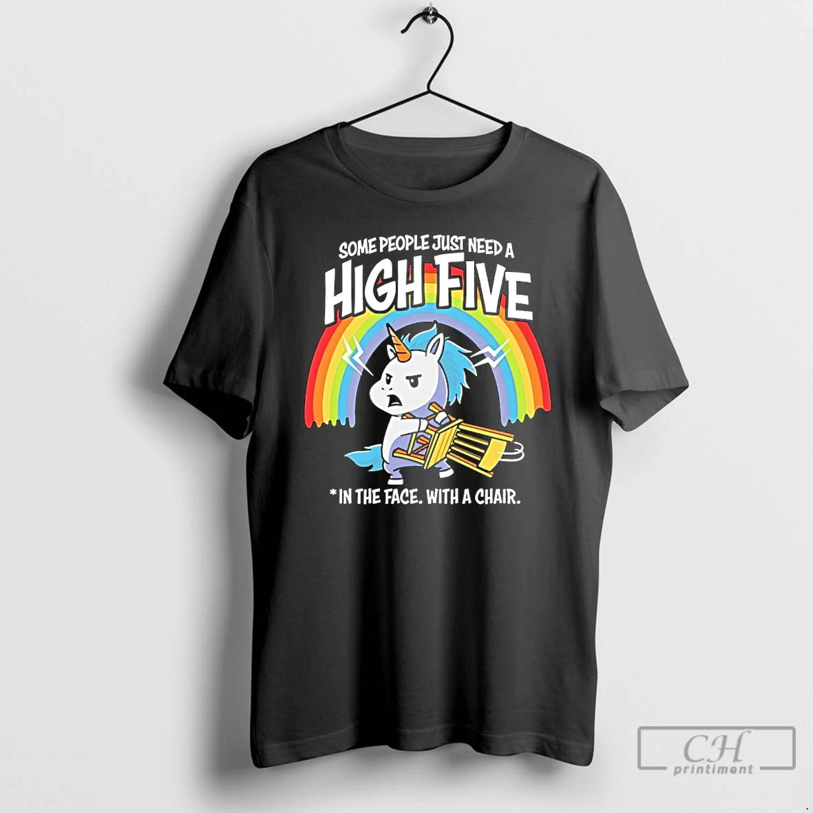 Premium Unicorn Some People Just Need A High Five In The Face With A Chair T-Shirts, Hoodie, Sweatshirt
