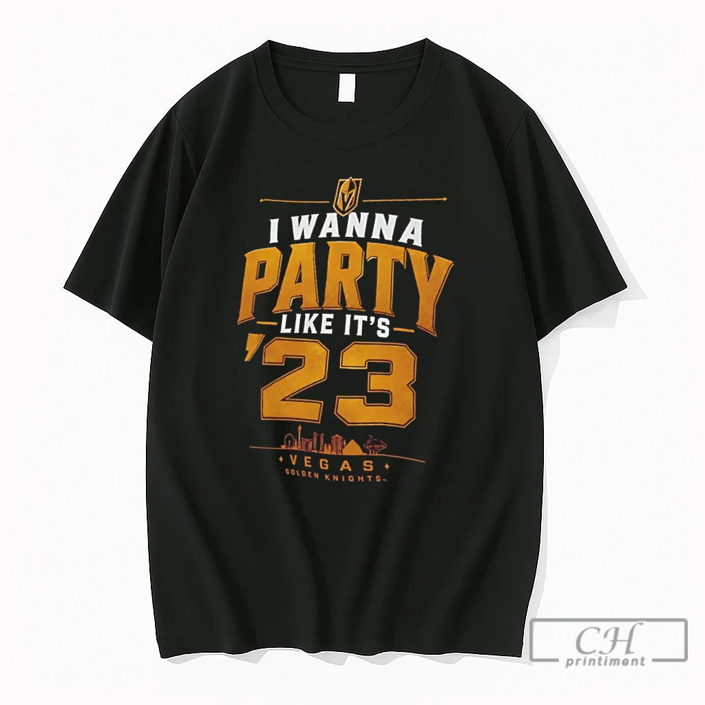 Premium Vegas Golden Knights I Wanna Party Like Its 23 Tee