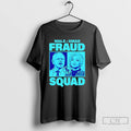 Premium Walz Omar Fraud Squad T-Shirts, Hoodie, Sweatshirt | AU01DripNestTees.com
