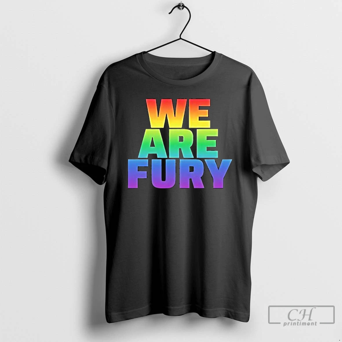 Premium We Are Fury Lgbt Pride T-Shirts, Hoodie, Sweatshirt | AU01DripNestTees.com