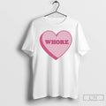 Premium Whore Heart T-Shirts, Hoodie, Sweatshirt | AU01DripNestTees.com