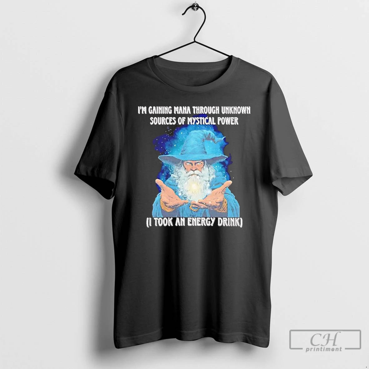 Premium Wizard Im Gaining Mana Through Unknown Sources Of Mystical Power T-Shirts, Hoodie, Sweatshirt | AU01DripNestTees.com
