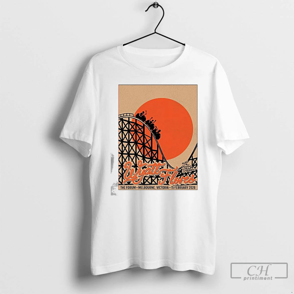Premium Wyatt Flores The Forum February 15 2026 Concert T-Shirts, Hoodie, Sweatshirt | AU01DripNestTees.com