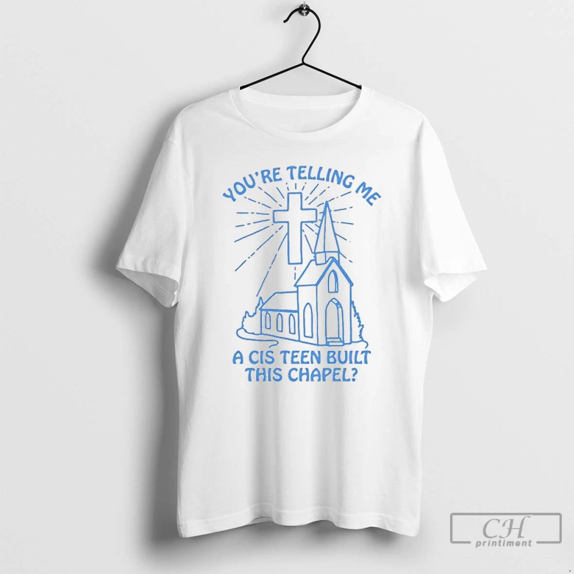 Premium Youre Telling Me A Cisn Built This Chapel T-Shirts, Hoodie, Sweatshirt | AU01DripNestTees.com