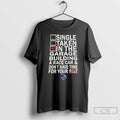 Premium Single Taken In The Garage Building A Race Car Dont Have Time For Your T-Shirts, Hoodie, Sweatshirt