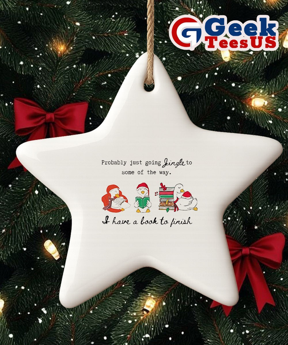 Probably just going jingle to some of the way Christmas Ornament