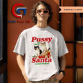 Pussy so good santa came twice Christmas shirt