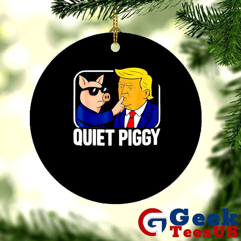 Quiet Piggy Satirical Trump shirt