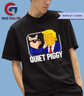 Quiet Piggy Satirical Trump shirt