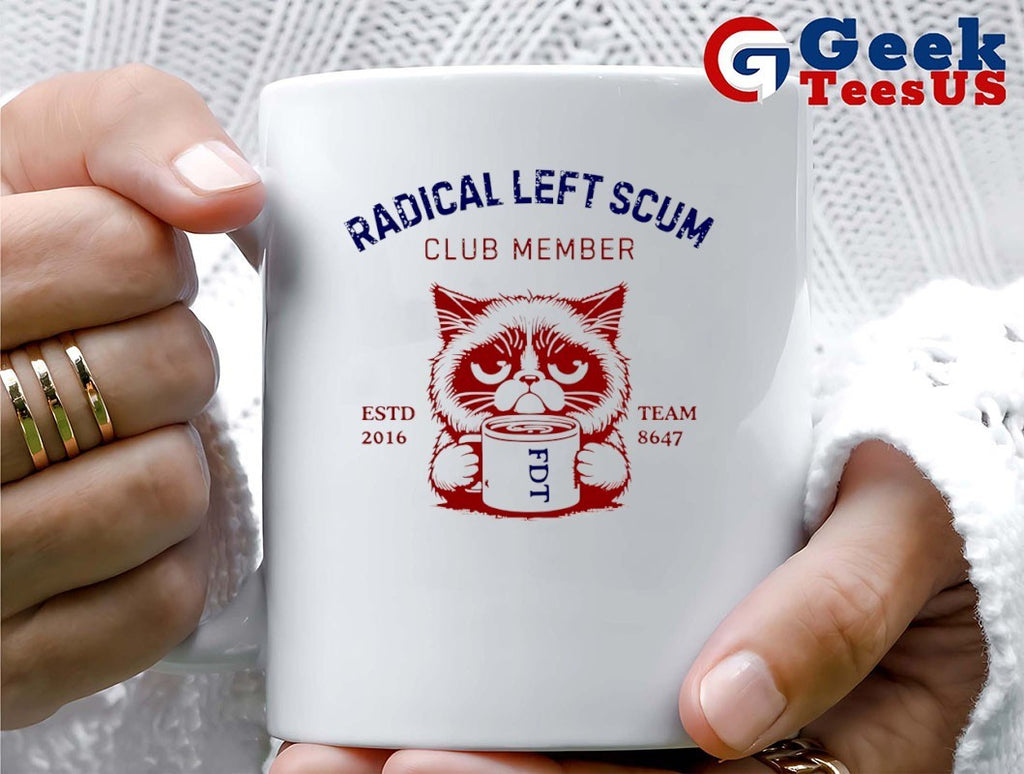 Radical Left Scum Club member Anti Trump T-shirt