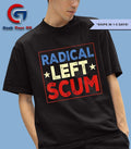 Radical Left Scum shirt