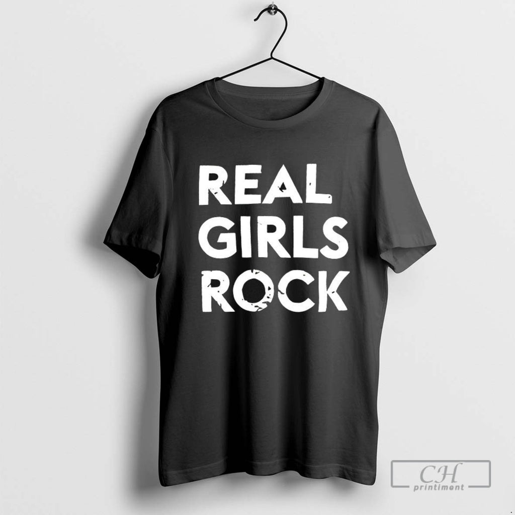Real Girls Rock T Shirt Sweater