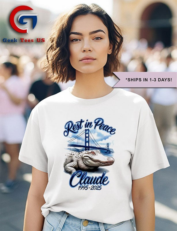 Rest In Peace Claude 1995-2025 shirt