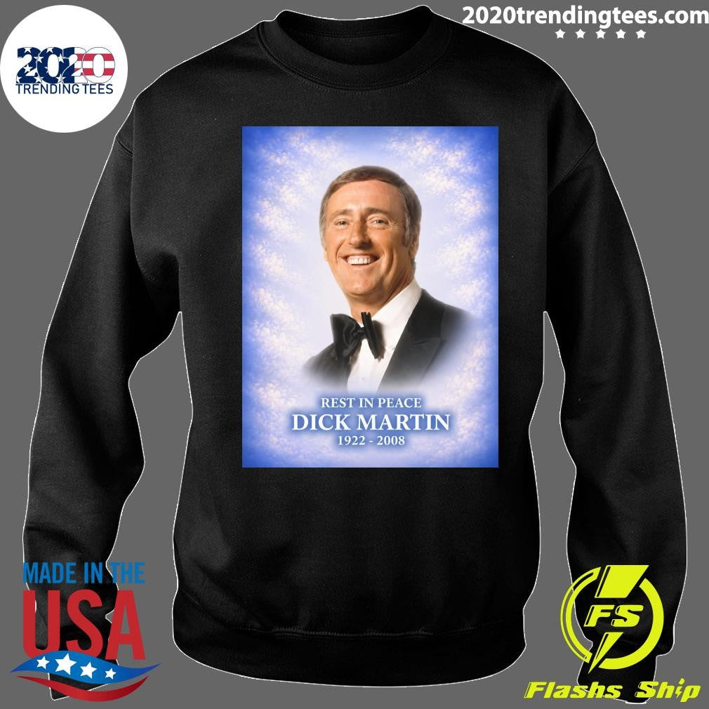 Rest In Peace Dick Martin 1922-2008 Shirt