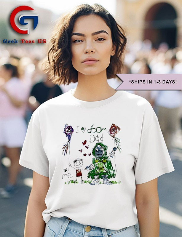 Robert Downey Jr I Love Doom Dad Doctor Doom Father’s Day T-shirt