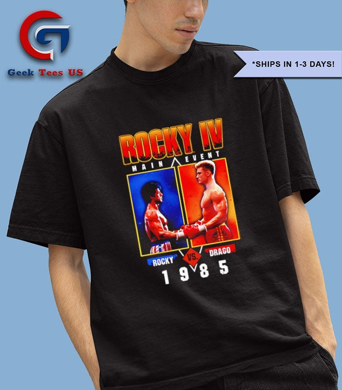Rocky vs Drago Rocky IV Movie Main Event 1985 shirt