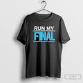 Run My Final The Challenge Shirt Sweater