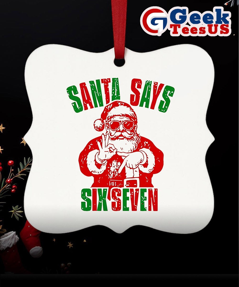 Santa Claus Six Seven Christmas 2025 Ornament