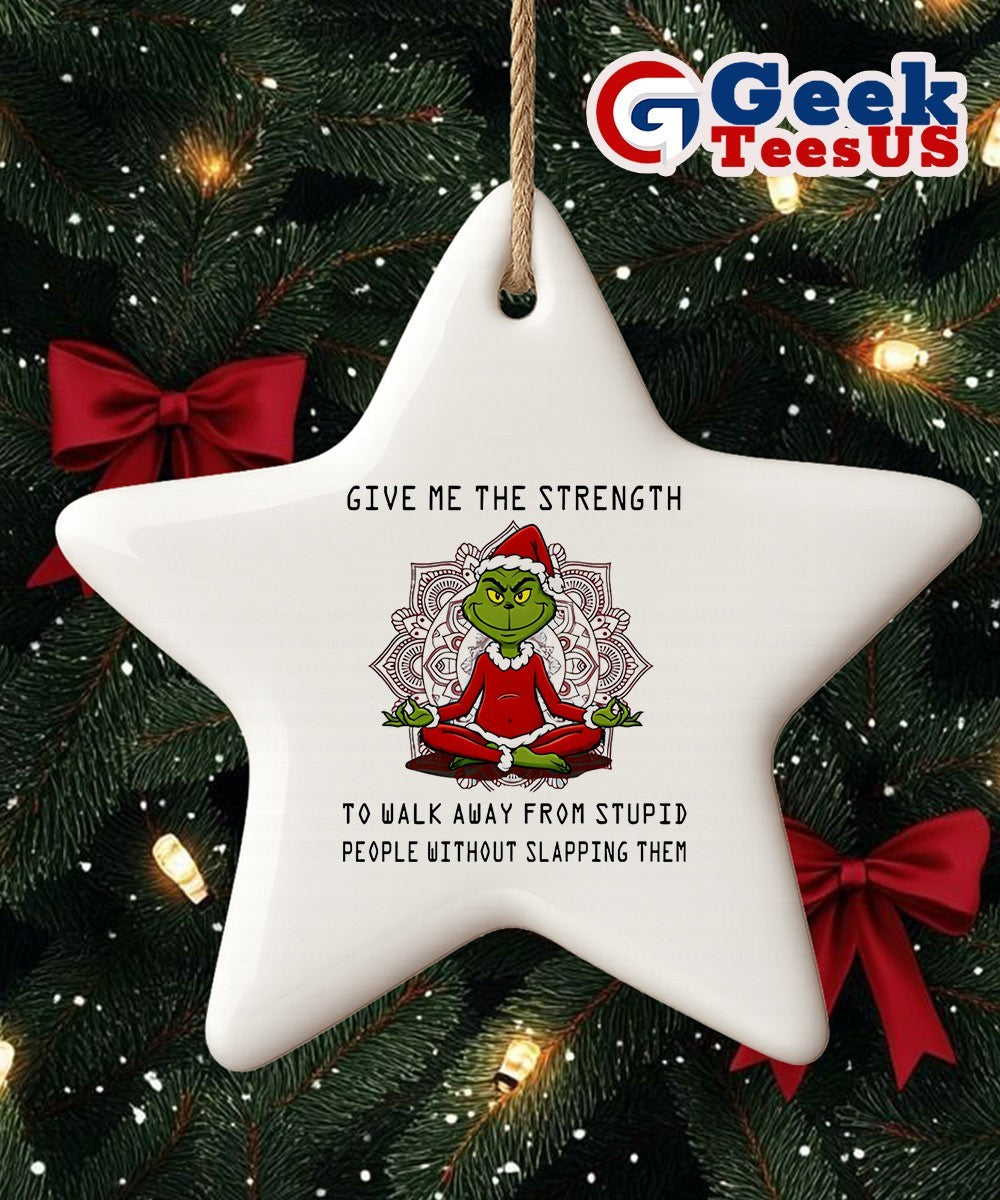 Santa Grinch Yoga give me the strength to walk away from stupid people Christmas Ornament