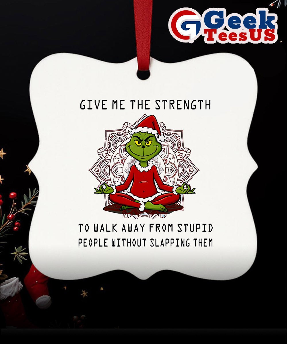 Santa Grinch Yoga give me the strength to walk away from stupid people Christmas Ornament