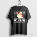 Santa Claus Ask Your Mom If Im Real Christmas
