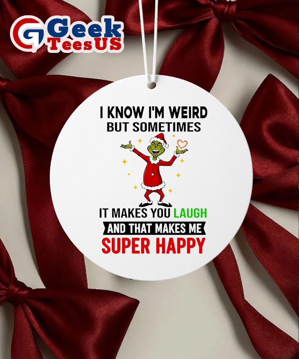 Santa hat Grinch I know I’m weird but sometimes it makes you laugh and that makes me super happy Xmas 2025 Ornament