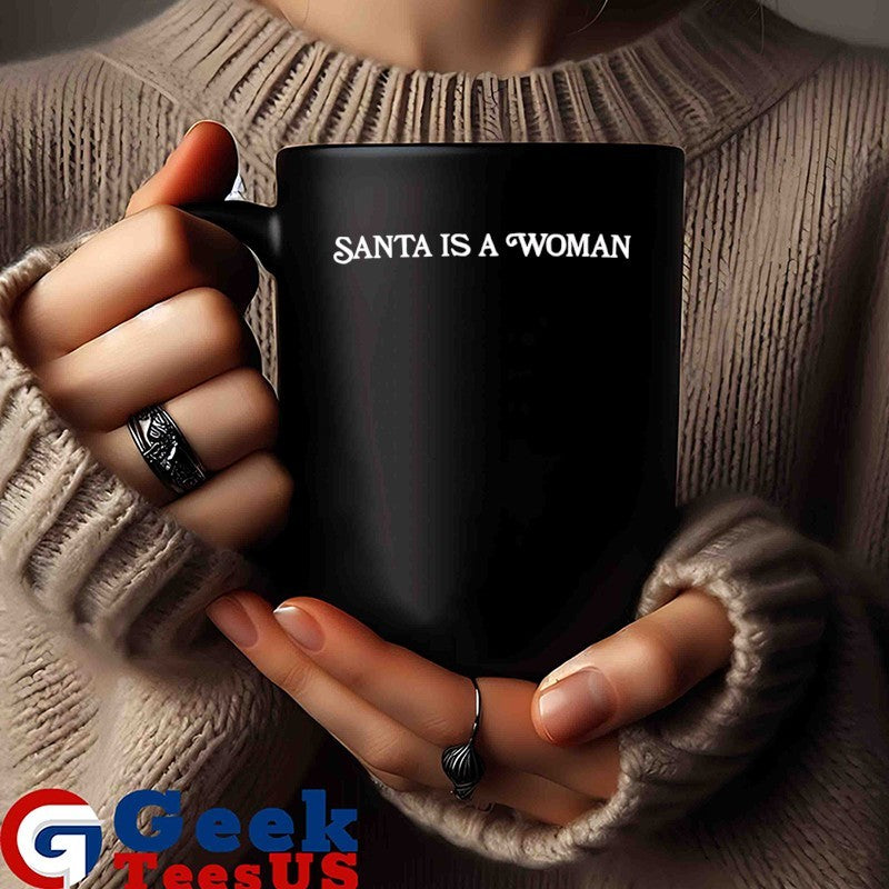 Santa is a Woman shirt