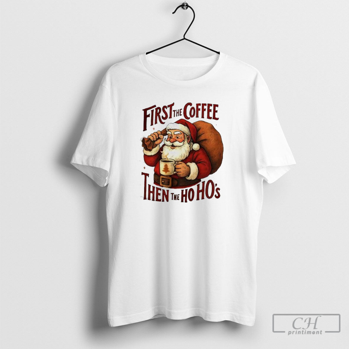 Satan Claus Firsthe The Coffee Then The Ho Hos Merry Chrismas