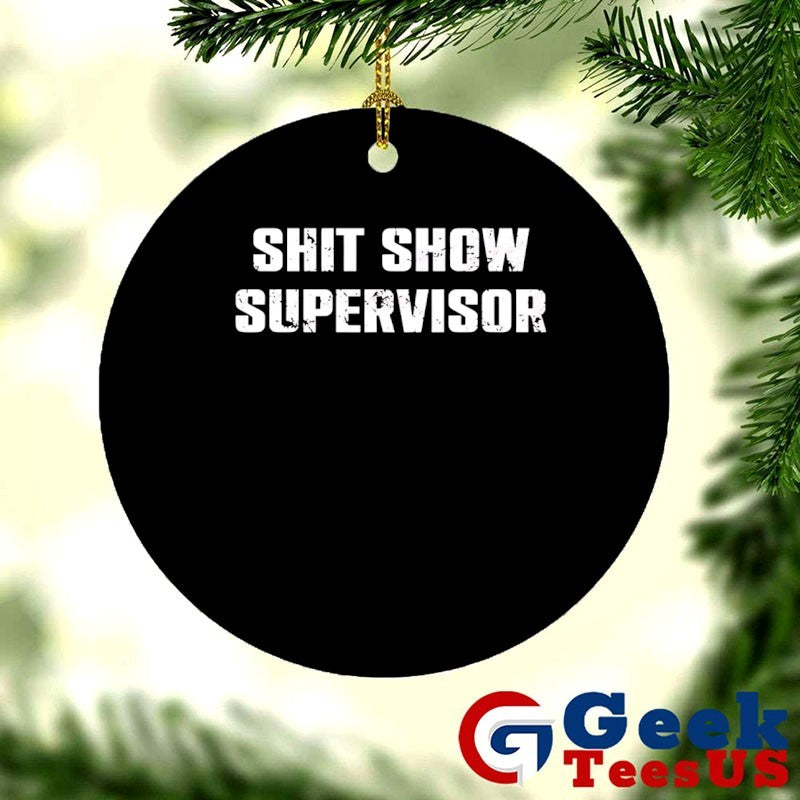 Shit Show Supervisor shirt