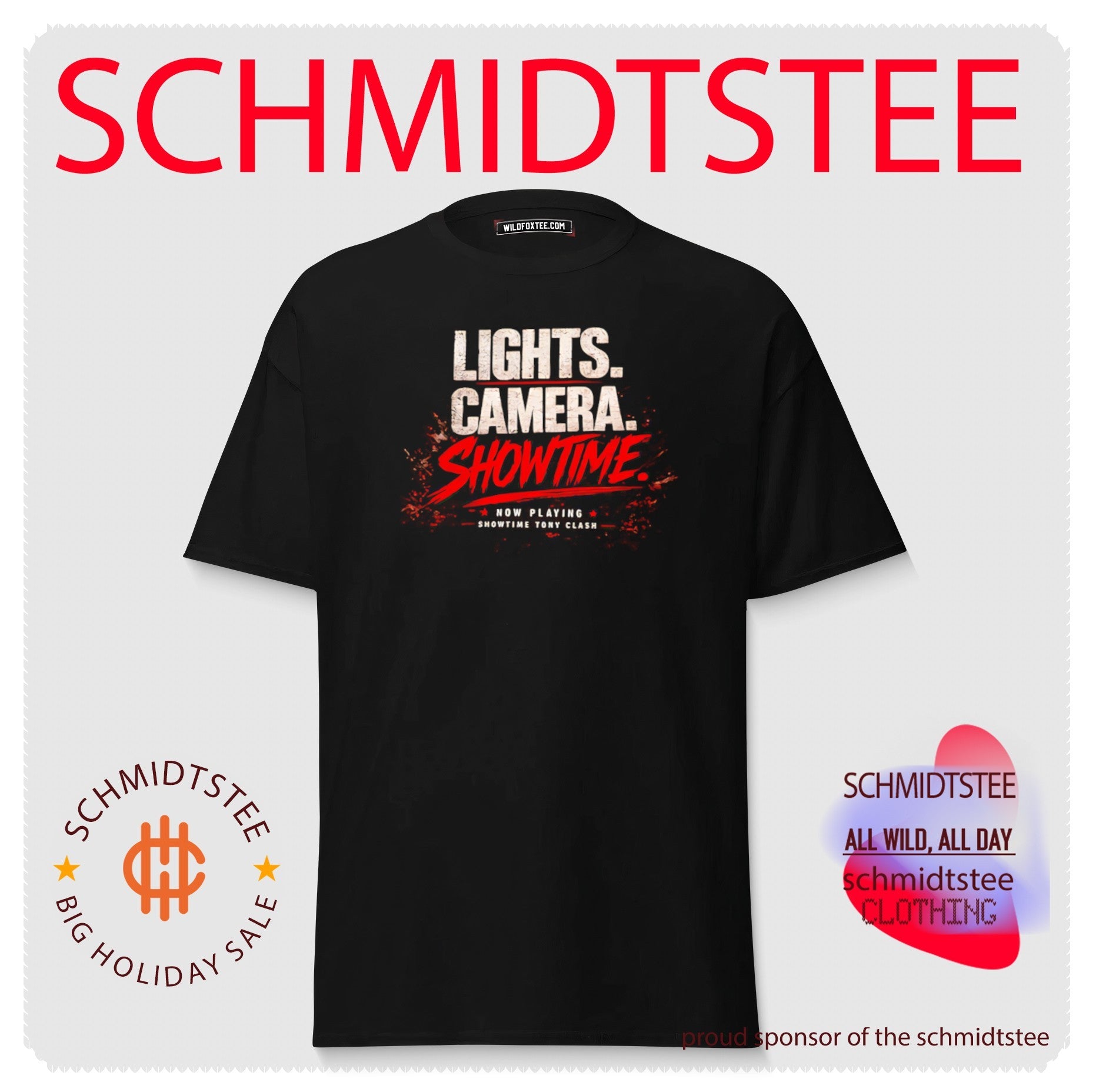 Showtime Tony Clash Lights Camera Showtime shirt