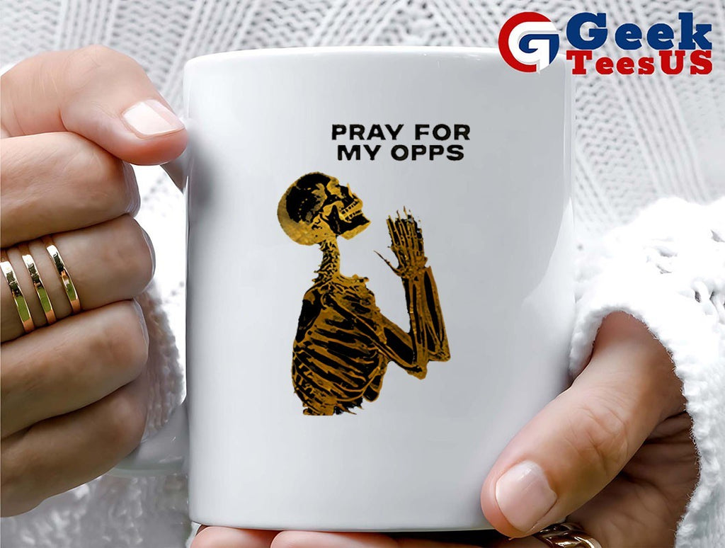 Skeleton pray for my opps shirt