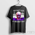 Skull With Purple Flag You Cant Lose If You Dont Play T Shirt Jpg