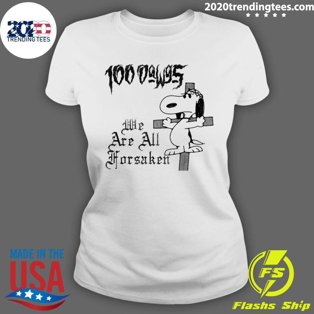 Snoopy We Are All Forsaken Shirt