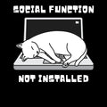 Social Function Not Installed