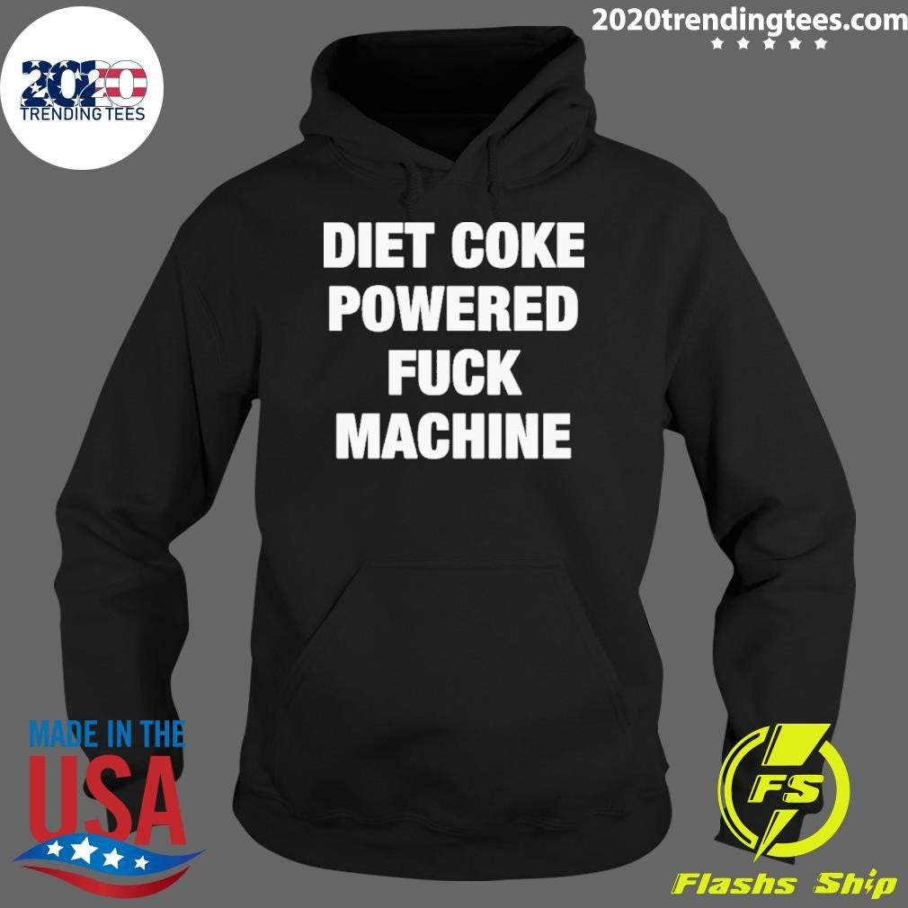 Soda Diet Coke Powered Fuck Machine 2026 Tee Shirt