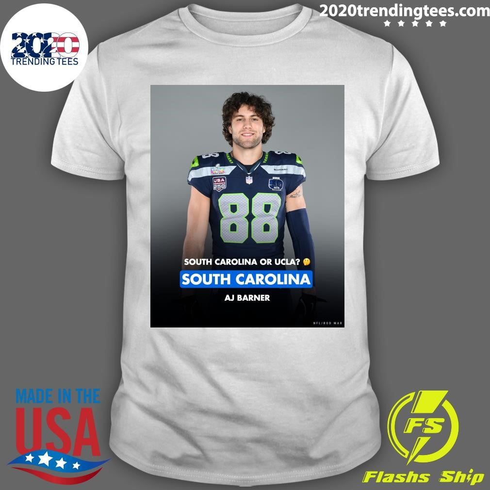 South Carolina Or UCLA South Carolina AJ Barner Super Bowl Lx Shirt