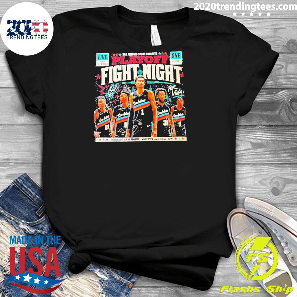Span Antonio Spurs Presents Playoff Fight Night Winning Is A Habit Victory Is Tradition Shirt