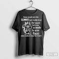 Squirrel Some People Are Like Slinkies Not Really Good T Shirt Jpg