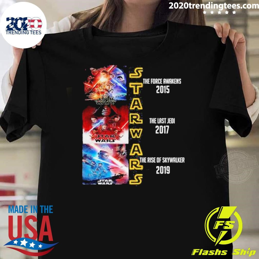 Star Wars The Force Awakens The Last Jedi The Rise Of Skywalker Shirt
