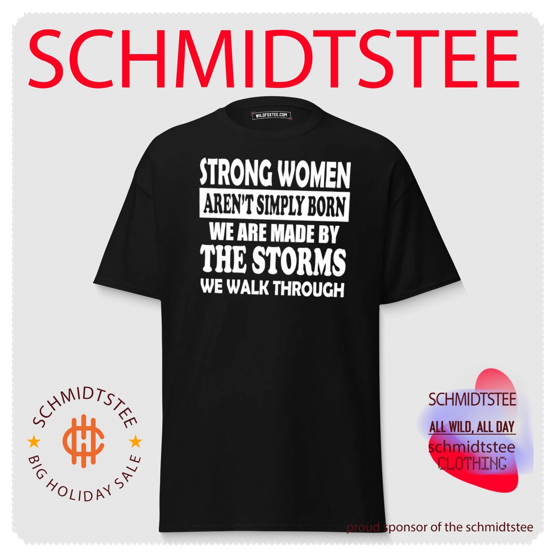 Strong women aren’t simply born we are made by the storms we walk through shirt