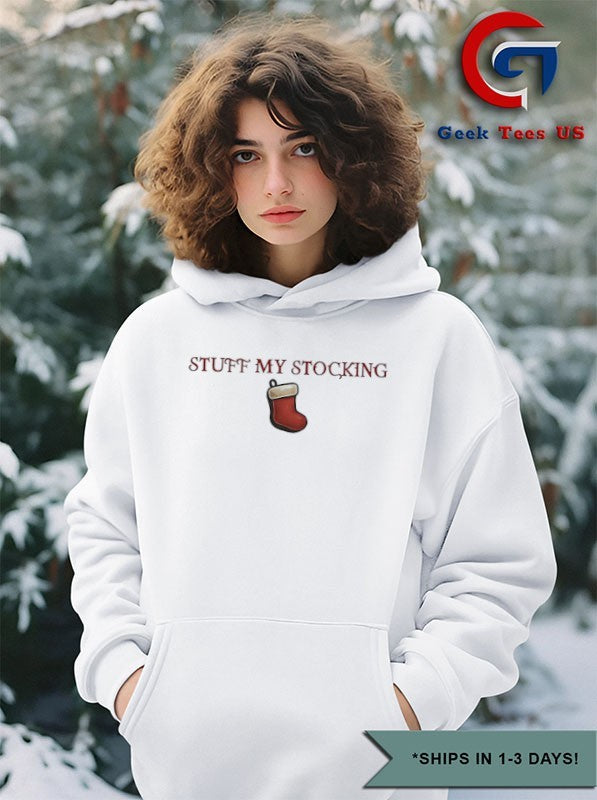 Stuff my stocking Merry Christmas shirt