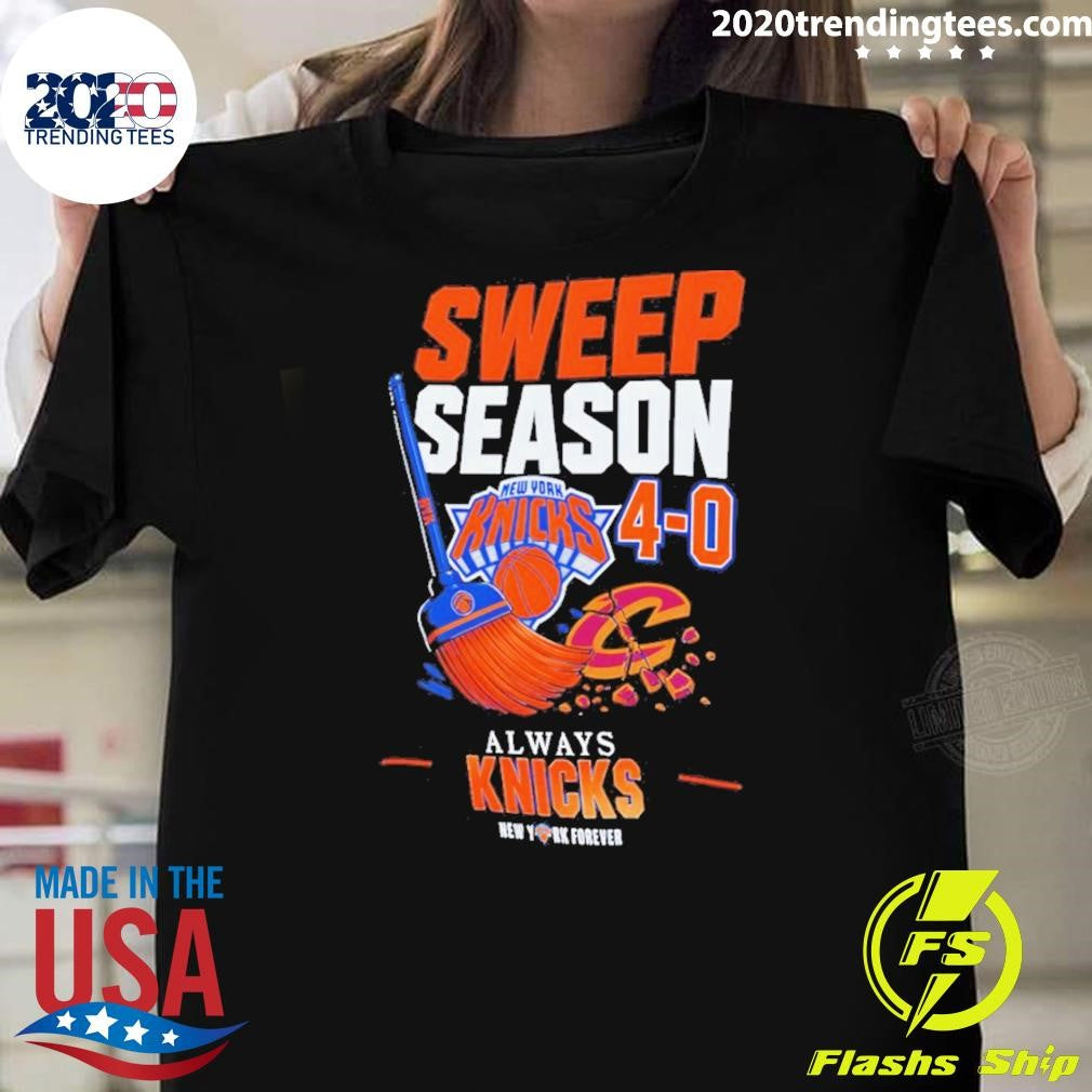 Sweep Season New York Knicks Always Knicks Nba Playoffs Forever 2026 Shirt