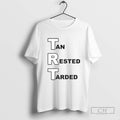 Tan Rested Tarded