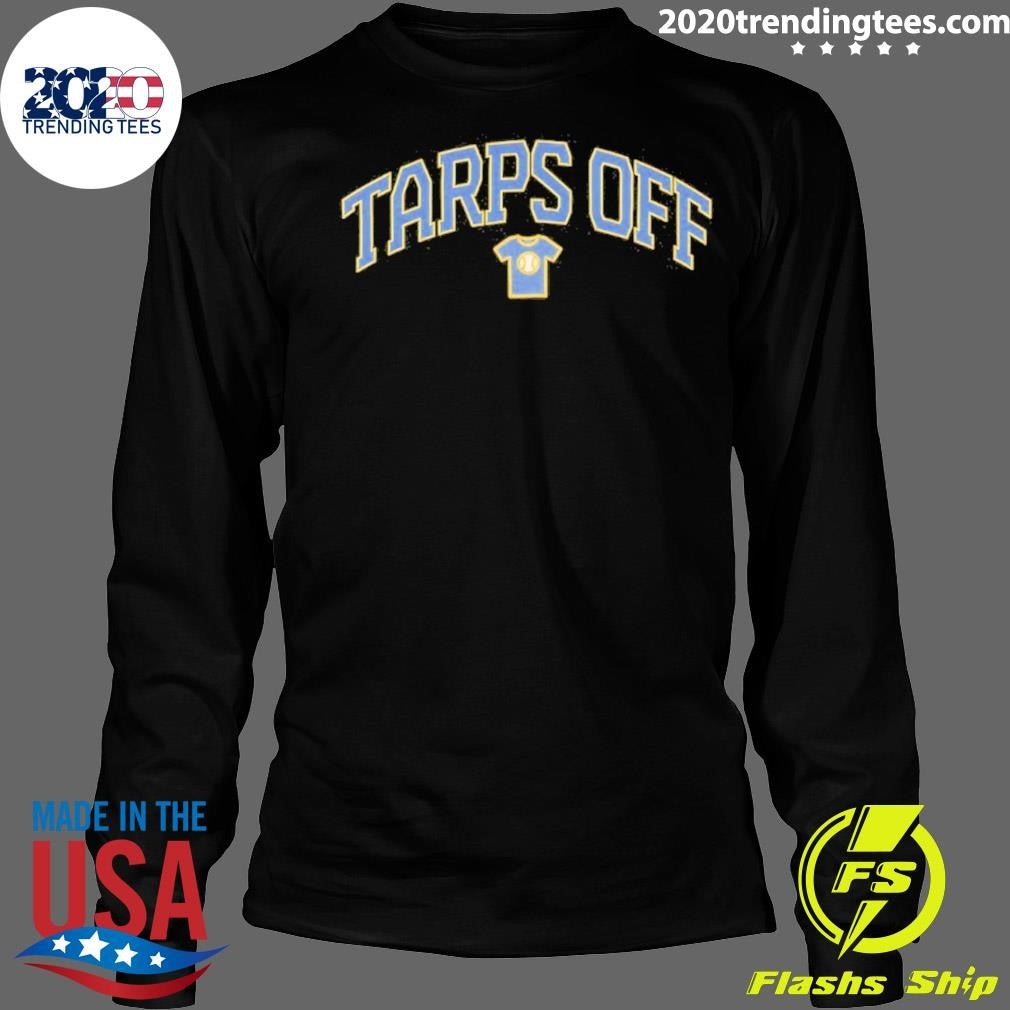 Tarps Off Milwaukee Brewers Baseball Shirt