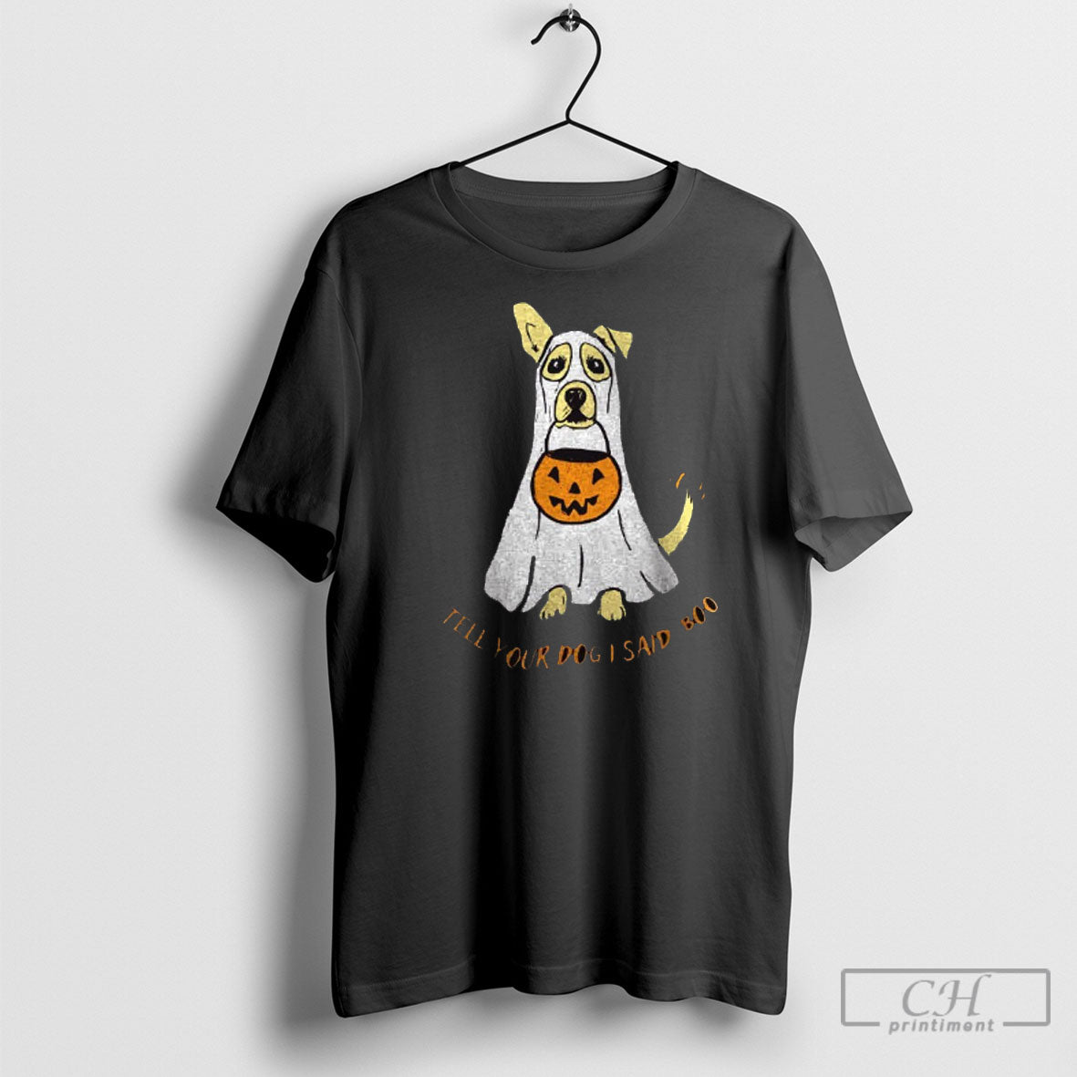 Tell Your Dog I Said Boo Halloween