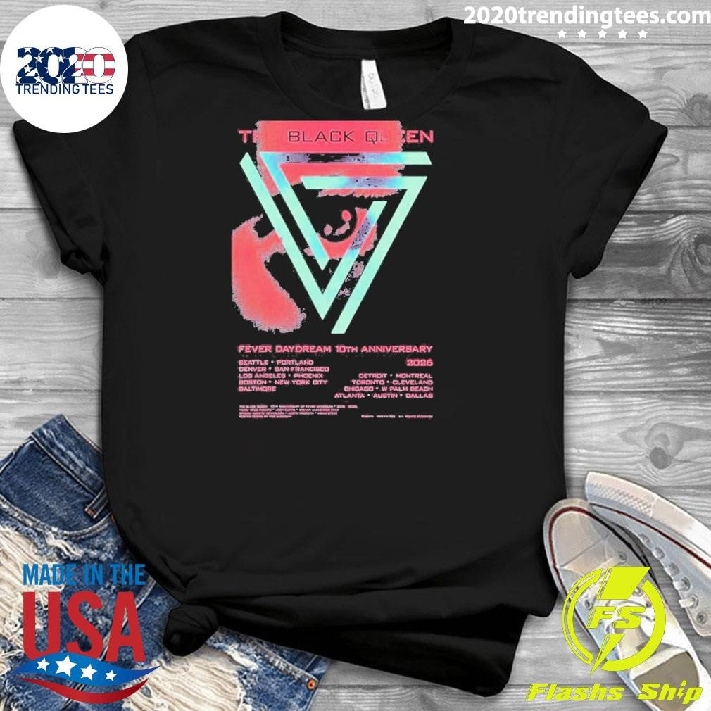 The Black Queen Poster Fever Daydream 10th Anniversary 2026 Shirt