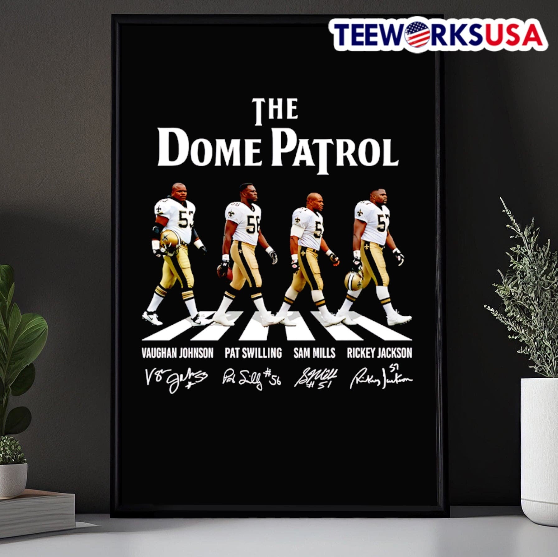 The Dome Patrol Vaughan Johnson Pat Swilling Sam Mills Rickey Jackson Shirt